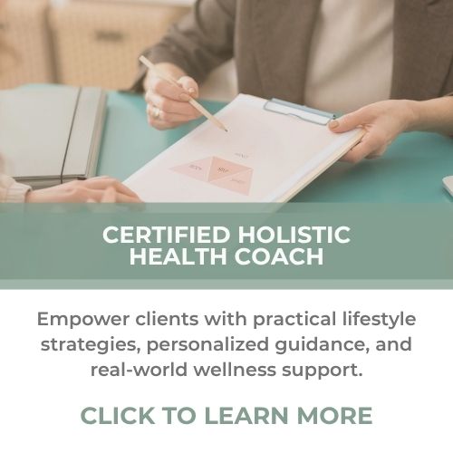 Online Certified Holistic Health Coach – Learn about holistic coaching strategies and lifestyle recommendations.