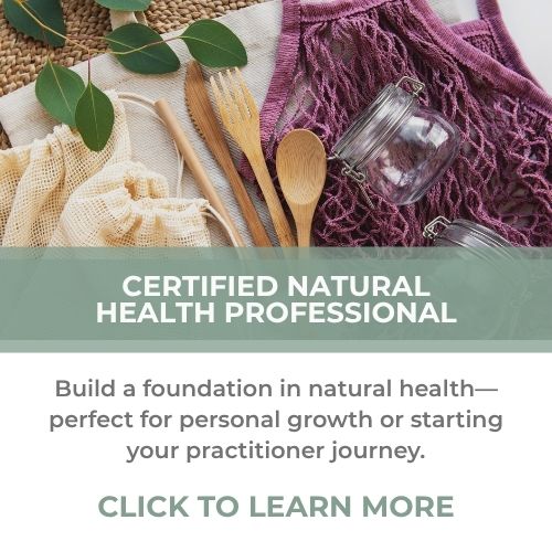 Online Certified Natural Health Professional – Learn about the starting point for our Naturopathic Track.